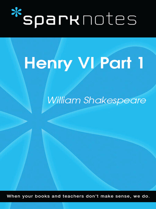 Title details for Henry VI Part 1 (SparkNotes Literature Guide) by SparkNotes - Available